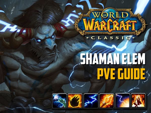 Elemental Shaman PvE Guide