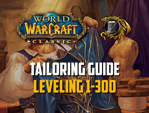 Tailoring Leveling Guide 1-300