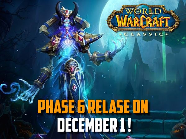 WoW Classic Phase 6 release on December 1st