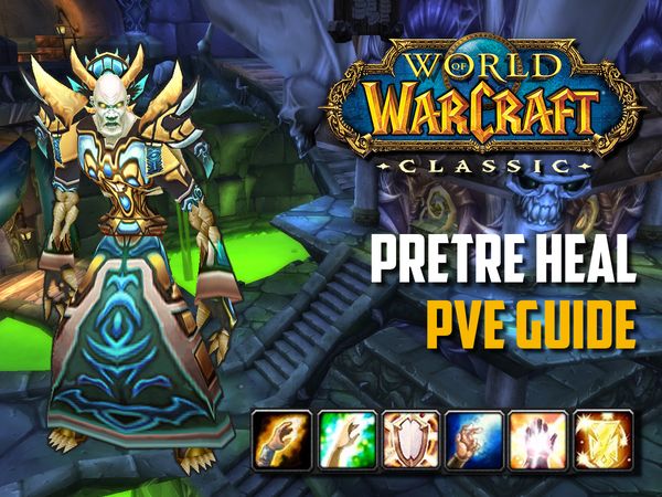 Guide Prêtre Heal PvE wow classic