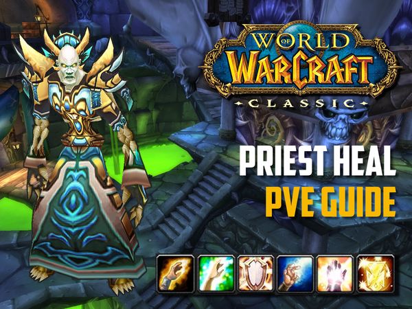 Heal priest pve guide wow classic