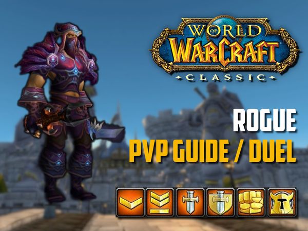 Rogue PvP Guide