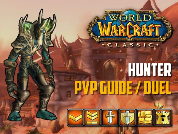 hunter PvP Guide