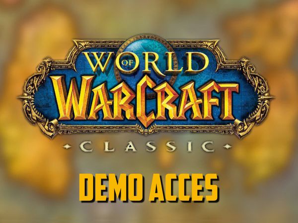 WoW Classic - Accès à la Démo