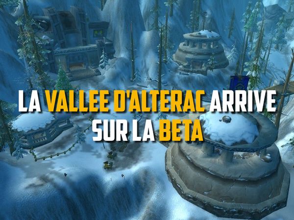 WoW Classic Beta - Vallée d'alterac