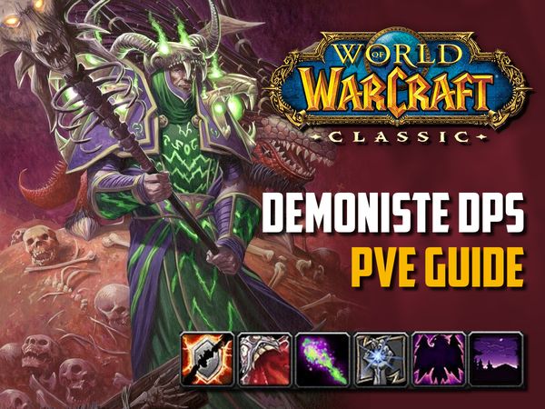 Guide Démoniste PvE Wow classic