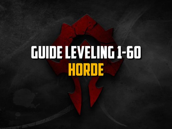 wow classic Guide Leveling 1-60 Horde