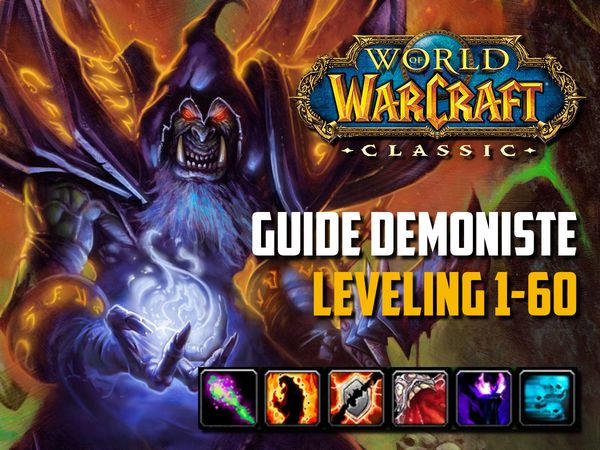 Guide démoniste leveling 1-60