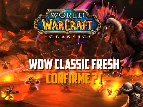 World of Warcraft Classic Fresh потвърден