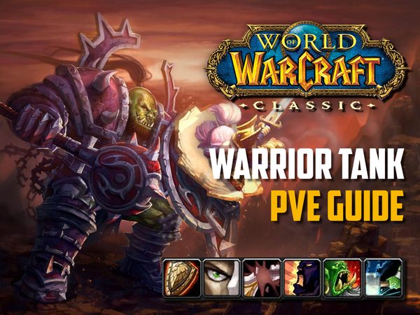 Tank warrior pve guide wow classic