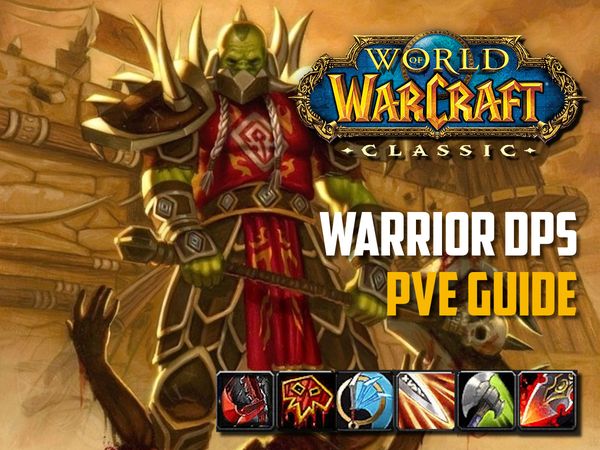 Classic Wow Warrior Guides Leveling Pve Pvp Bis Item