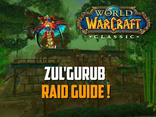Guide - Zul'Gurub - WoW Classic