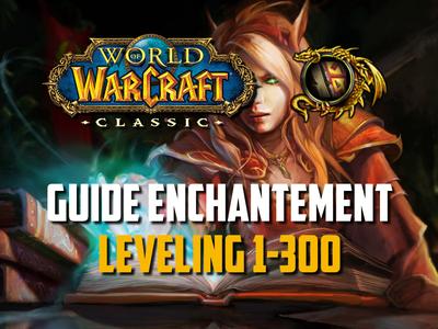 guide enchantement 1-300