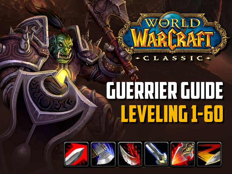 guerrier guide leveling wow classic