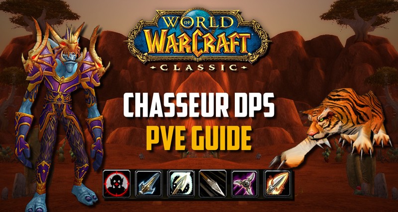 guide chasseur pve wow classic