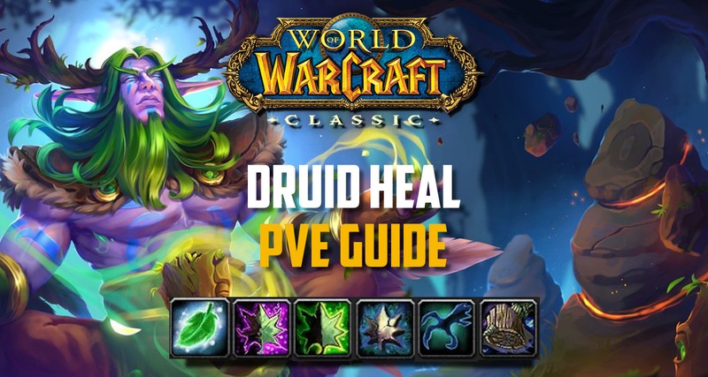 Restoration Druid PvE Guide Classic WoW