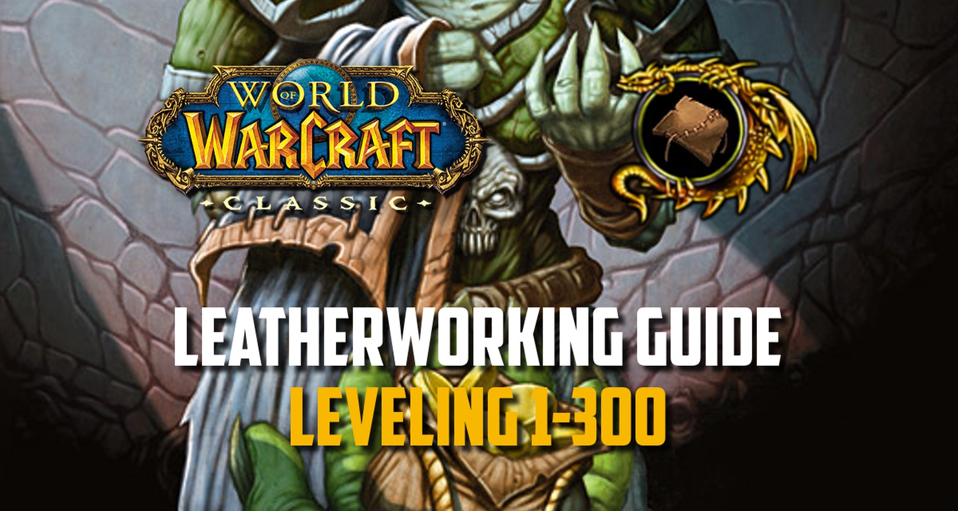 Buy WoW Classic Leatherworking Leveling Boost