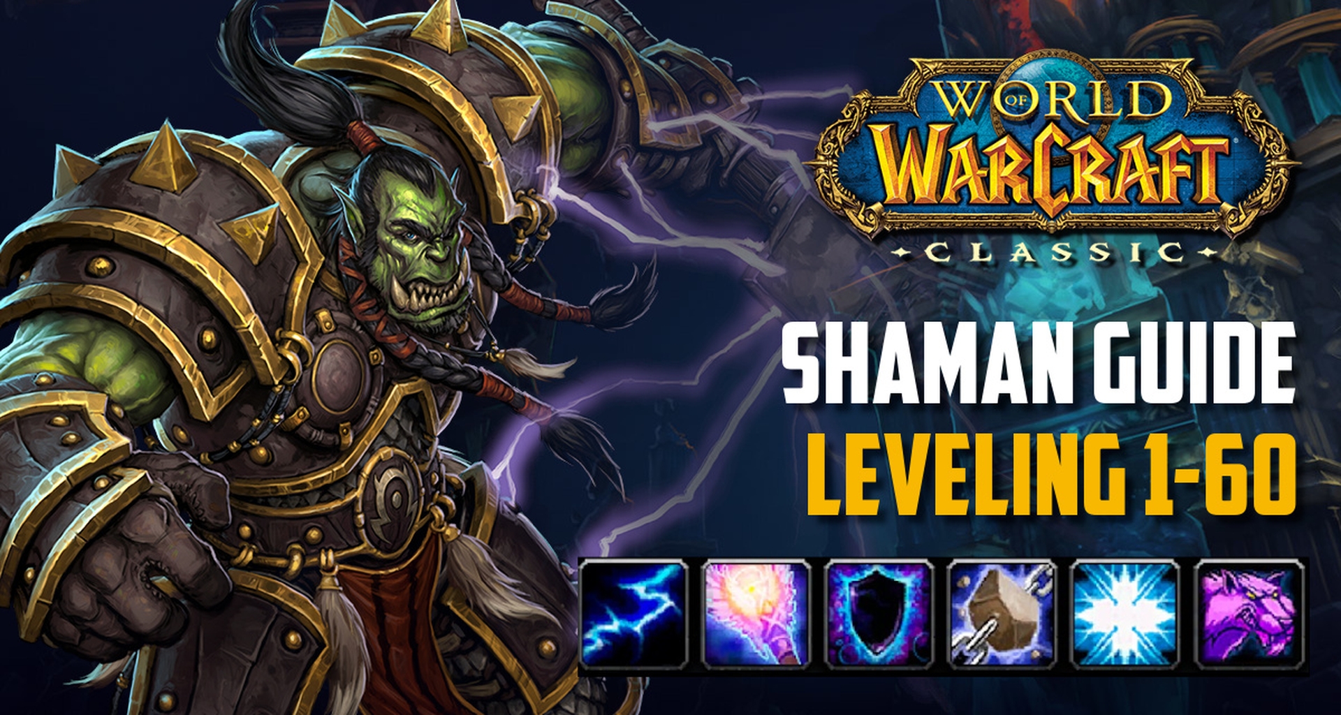 Classic WoW Shaman Leveling Guide (160) Best Tips