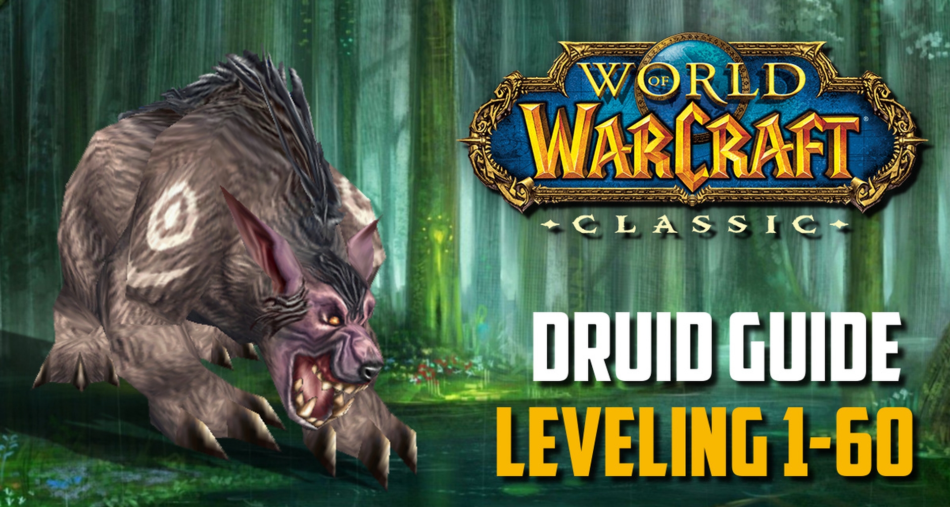 Classic WoW Druid Guide (1-60) Best