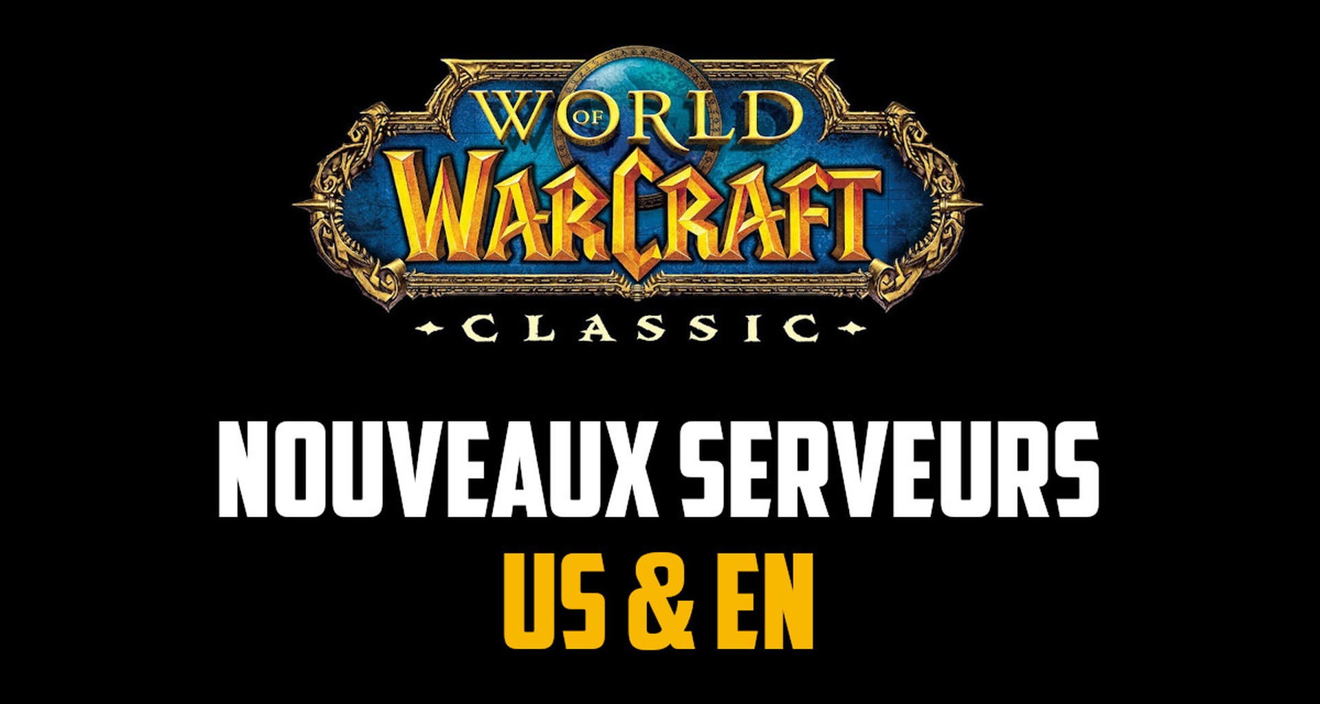 New WoW Classic Realms US & EN