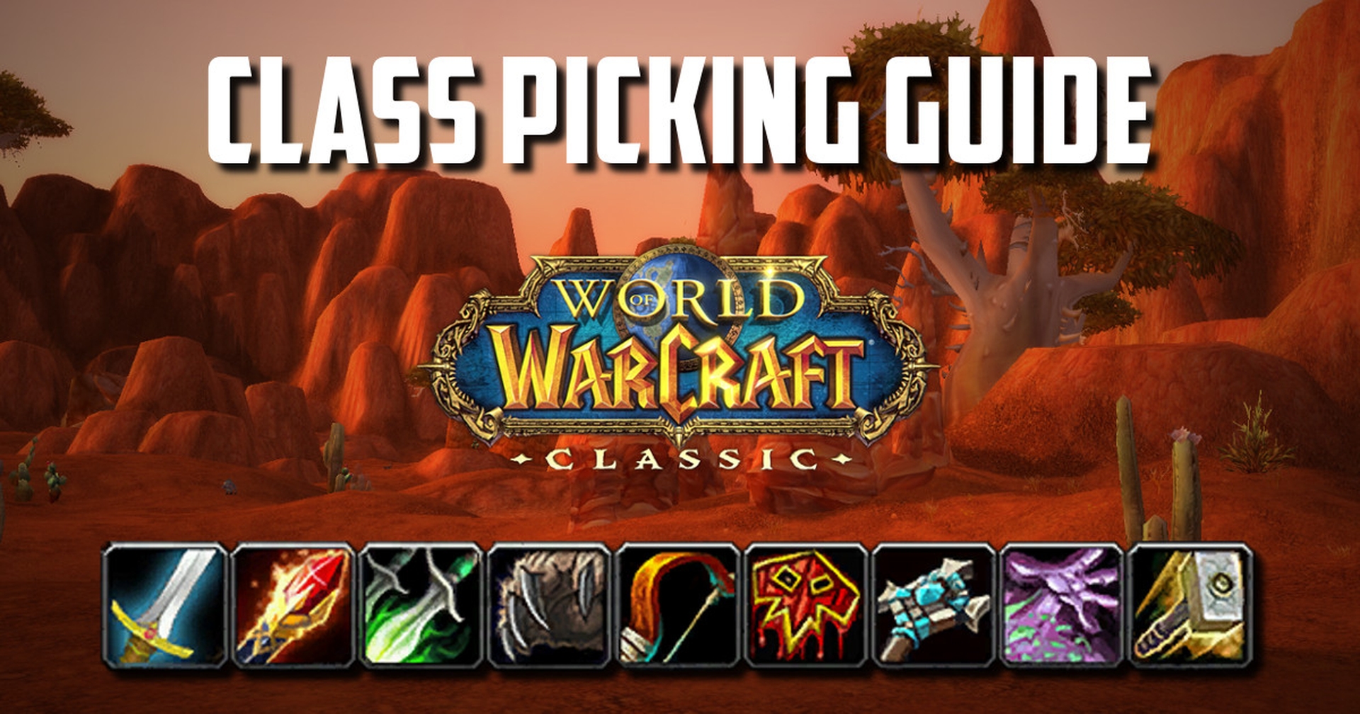 Classic WoW - Class Picking Guide - Best class for PVP / PVE